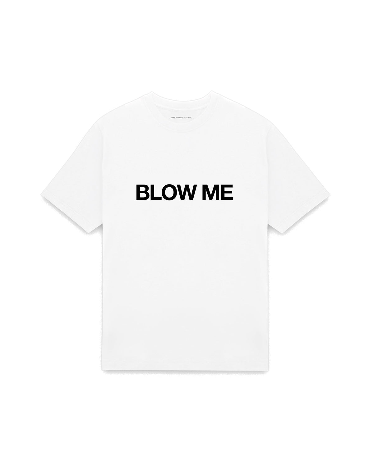 White oversized t-shirt with BLOW ME printed in Helvetica across the chest, AS Colour Heavy Tee 5080.