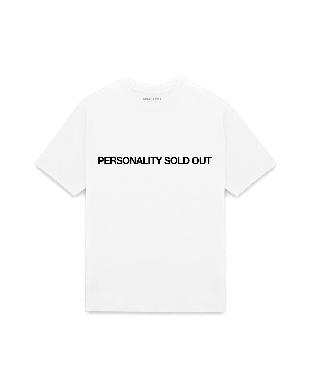 White oversized t-shirt with PERSONALITY SOLD OUT printed in Helvetica across the chest, AS Colour Heavy Tee 5080.