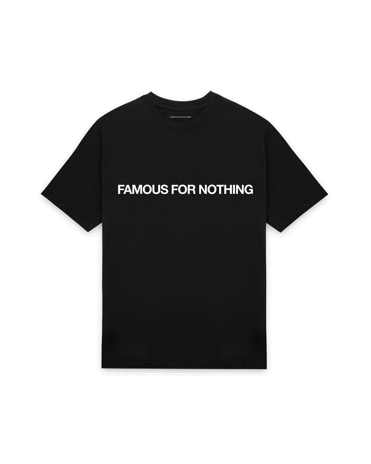 Black oversized t-shirt with FAMOUS FOR NOTHING printed in Helvetica across the chest, AS Colour Heavy Tee 5080.