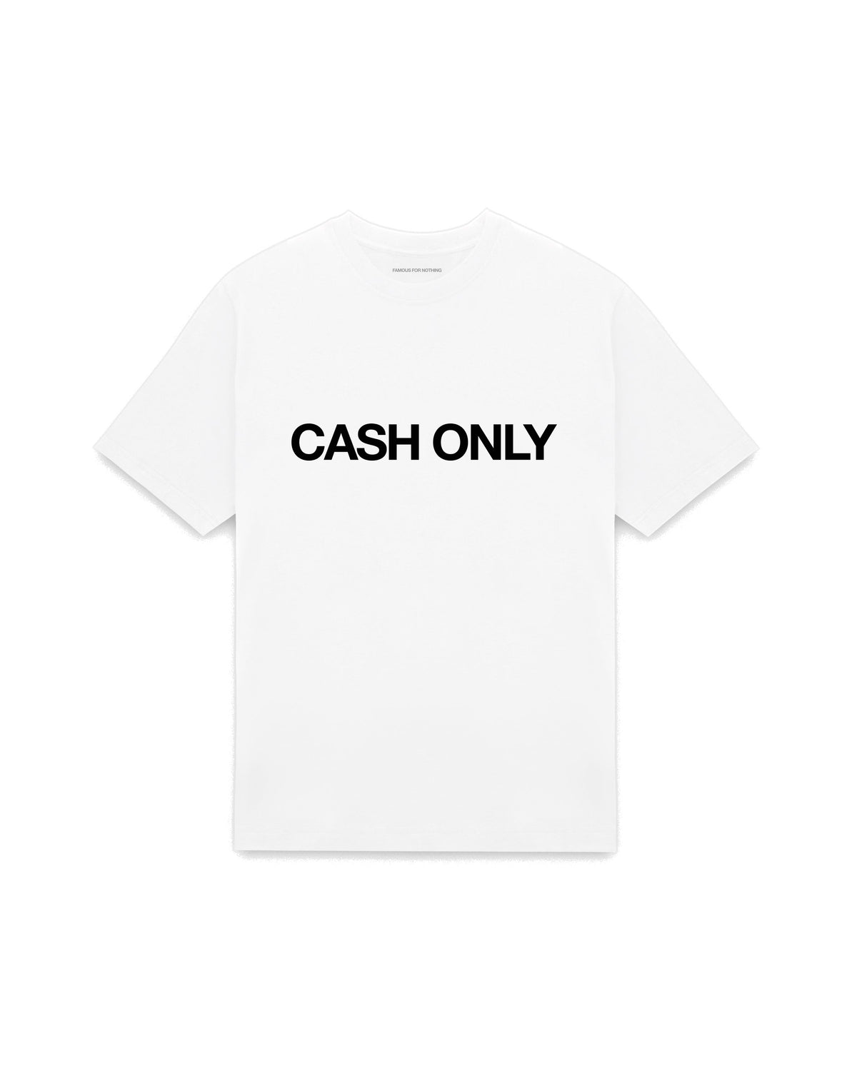 White oversized t-shirt with CASH ONLY printed in Helvetica across the chest, AS Colour Heavy Tee 5080.