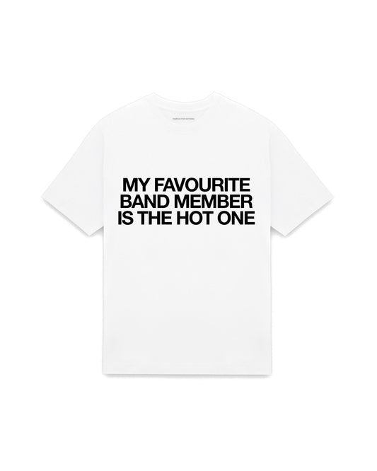 White oversized t-shirt with MY FAVOURITE BAND MEMBER IS THE HOT ONE printed in Helvetica across the chest, AS Colour Heavy Tee 5080.