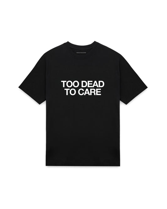 Black oversized t-shirt with TOO DEAD TO CARE printed in Helvetica across the chest, AS Colour Heavy Tee 5080.